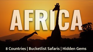 African Safari Adventure | 8 Countries | Wildlife, Epic Landscapes & Hidden Gems