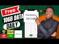 FREE 10GB Data Daily (ALL NETWORK) | Get FREE Browsing DATA on MTN, GLO, 9mobile, Airtel, Safaricom