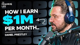 DO THIS To Get To $1 MILLION A MONTH | Daniel Priestley