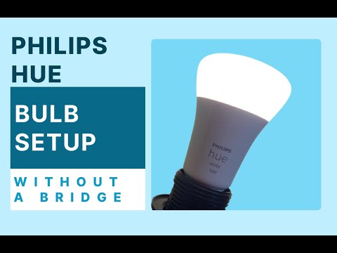 Set up Philips Hue smart lamp without bridge