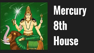 Mercury in Eighth House (Mercury 8th House) Vedic Astrology