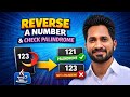 Java Logic Explained 🔥 Reverse a Number & Palindrome Check | #coding