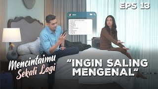 Lingga Ingin Mengenal Arini Lebih Jauh Lagi - MENCINTAIMU SEKALI LAGI | Eps 13 Part 2