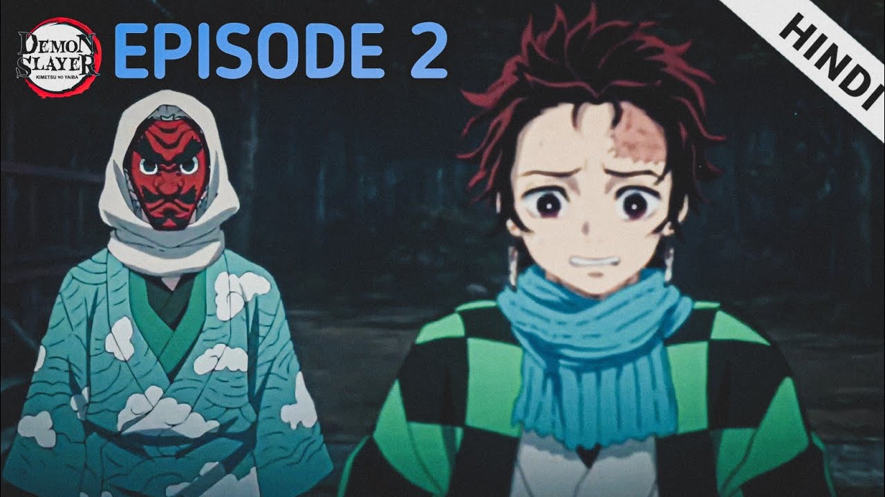 Demon Slayer Season 1 Ep 2 In Hindi Demon Slayer Episode 2 Explained