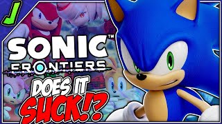 Does Sonic Frontiers SUCK?!  Well...