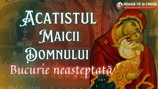 Acatistul Maicii Domnului, Bucurie neașteptată