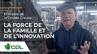 Érablière de la Coulée Creuse, la force de la famille et de l’innovation