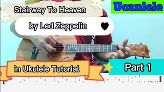 Stairway To Heaven by Led Zeppelin Ukulele Tutorial (Part 1) @UCanLele2023