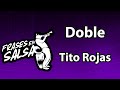 Doble Letra - Tito Rojas (Frases en Salsa)