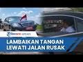 MOMEN Jokowi Lambaikan Tangan ke Warga Lampung Meski Mobil 'Terombang-ambing' Lewati Jalan Rusak