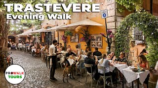 Trastevere Evening Walk - Rome, Italy