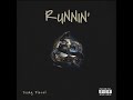 Young Diesel - Runnin' (Official  Audio)