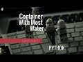 LeetCode 11. Container With Most Water | PYTHON