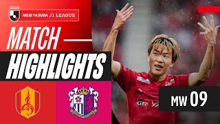 Nagai's Stunning Strike! | Nagoya Grampus 2-1 Cerezo Osaka | 2024 J1 LEAGUE HIGHLIGHTS | MW 9
