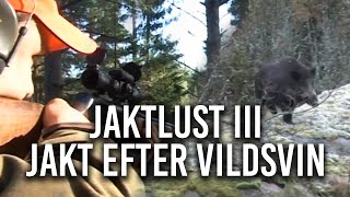 Jaktlust III Vildsvinsjakt