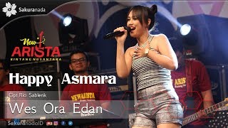 Happy Asmara Wes Ora Edan Music