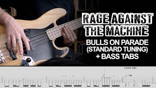 Rage Against The Machine  - Bulls On Parade (Standard Tuning) - Bass Cover + tabs