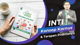 Konsep Karnus dan Terapan Praktisnya