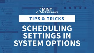 Scheduling Settings in System Options