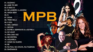 MPB As Melhores - Antigas 🎼 Música Nacional anos 80 e 90, 2000 🎼 MPB Barzinho