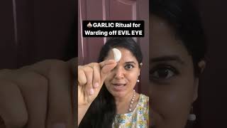 GARLIC Ritual For Warding Off EVIL EYE | Do This On A Saturday \u0026 See The Magic