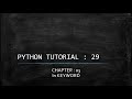 Python Tutorial 29 : in keyword in Python