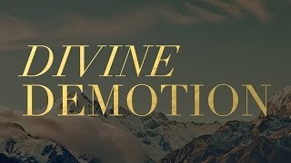 "Divine Demotion" with Jentezen Franklin