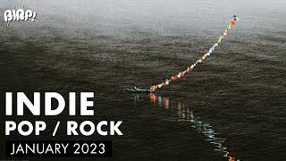 Indie Pop / Rock Playlist | BIRP! January 2023