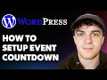 How to Setup Event Countdown in Wordpress (Full 2025 Guide)