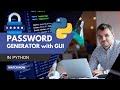 Build a Strong Password Generator with GUI in Python | Tkinter GUI Tutorial