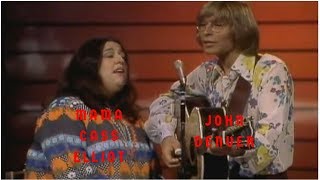 JOHN DENVER and MAMA CASS ELLIOT sing LEAVING ON A JET PLANE