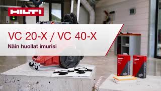 Näin huollat Hilti VC 20/40-X imurisi