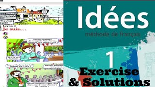 Idees 1 lesson 4 | Je Suis | Idees 1 chapter 4 exercises and answers | CBSE french book