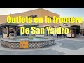 Lo que se encuentra al otro lado de Tijuana. San Ysidro y sus tiendas Los Outlets