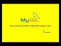 How to insert current timestamp in MySQL