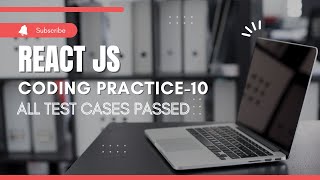 CCBP | React JS | Coding Practice - 10 | All Test Cases Passed