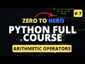 Arithmetic Operators In Python | Python Tutorial - Python Full Course 2023