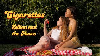 Lillian and the Muses - Cigarettes (Official Music Video)