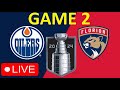 GAME 2: EDMONTON OILERS VS FLORIDA PANTHERS LIVE | FULL GAME REACTION AND COMMENTARY