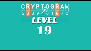 Cryptogram Level 19 Answers ✅ | Go Answer