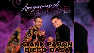 Apaguemos El Celular - GianK Pabon Ft. Diego Daza - Audio Oficial