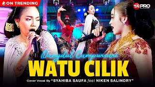 Syahiba Saufa Ft. Niken Salindry - Watu Cilik - Dangdut Campursari Version