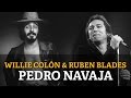 Willie Colon & Ruben Blades - Pedro Navaja