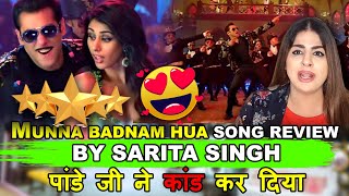 Munna Badnam Hua Song Review Reaction by Sarita Singh | Salman khan | Dabangg 3 | Prabhu Deva