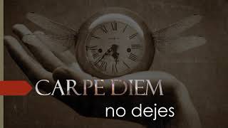 Carpe Diem - No Dejes (El Poema en que se inspiró el título de La Sociedad de los Poetas Muertos)
