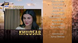 Khudsar Episode 33 | Teaser | Top Pakistani Drama