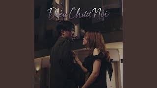Điều Chưa Nói