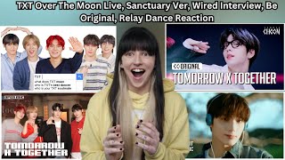 TXT(투모로우바이투게더) Over The Moon Live, Sanctuary Ver, Wired Interview, Be Original, Relay Dance REACTION