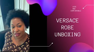 Versace Robe Unboxing | Try On