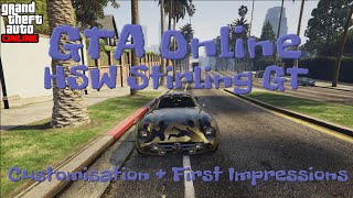 GTA Online: HSW Stirling GT Customisation + First Impressions